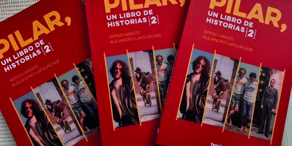 Un nuevo libro para seguir reviviendo las historias de Pilar